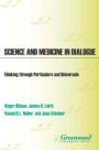 Science and Medicine in Dialogue: Thinking through Particulars and Universals (Health Psychology Series)