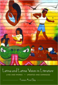 Title: Latina and Latino Voices in Literature: Lives and Works, Author: Frances Ann Day