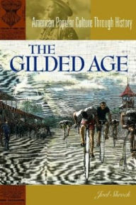 Title: The Gilded Age, Author: Joel Shrock