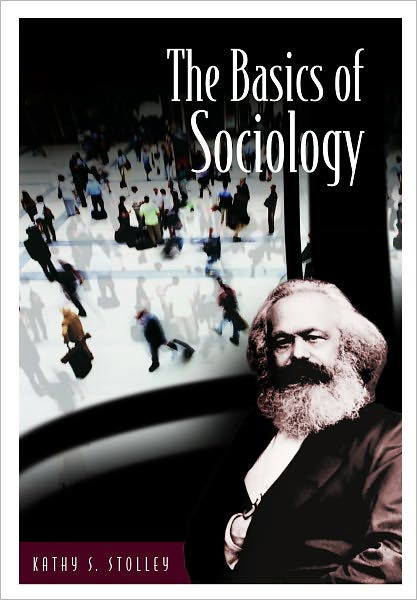 The Basics of Sociology by Kathy Stolley, Hardcover | Barnes & Noble®