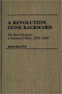 A Revolution Gone Backward: The Black Response to National Politics, 1876-1896
