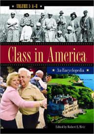 Title: Class in America an Encyclopedia (Three Volumes), Author: Robert E. Weir