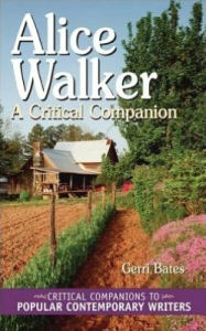 Title: Alice Walker: A Critical Companion, Author: Gerri Bates