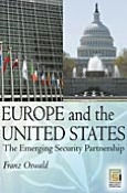 Title: Europe and the United States: The Emerging Security Partnership, Author: Franz Oswald