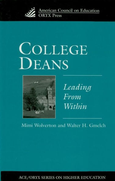 College Deans: Leading from Within