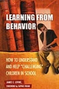 Title: Learning from Behavior: How to Understand and Help Challenging Children in School (Child Psychology and Mental Health Series), Author: James E. Levine