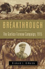 Breakthrough: The Gorlice-Tarnow Campaign, 1915: The Gorlice-Tarnow Campaign, 1915