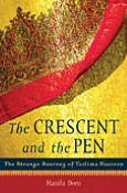 Crescent and the Pen: The Strange Journey of Taslima Nasreen