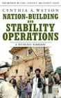 Nation-Building and Stability Operations: A Reference Handbook