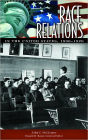 Race Relations in the United States, 1900-1920. (Race Relations in the United States Ser.)