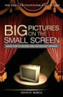 Big Pictures on the Small Screen: Made-For-TV Movies and Anthology Dramas [Praeger Television Collection Series]