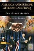 Title: America and Europe after 9/11 and Iraq: The Great Divide, Author: Sarwar A. Kashmeri