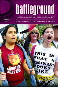 Title: Battleground: Women, Gender, and Sexuality, Author: Stephanie Brzuzy