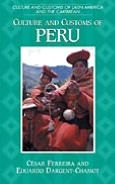 Title: Culture and Customs of Peru, Author: Eduardo Dargent-Chamot