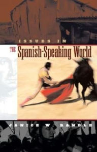 Title: Issues in the Spanish-Speaking World, Author: Janice W. Randle