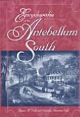 Title: Encyclopedia of the Antebellum South, Author: Dorothy Denneen Volo