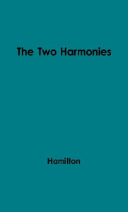 Title: The Two Harmonies: Poetry and Prose in the Seventeenth Century, Author: Bloomsbury Academic