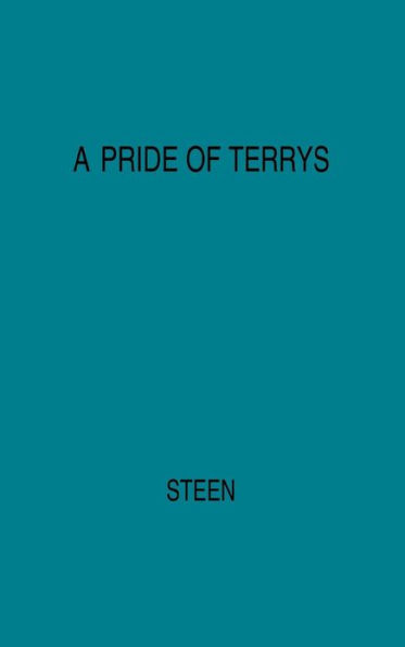 A Pride of Terrys: Family Saga