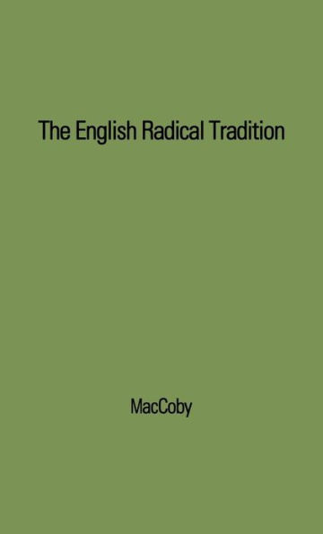 The English Radical Tradition, 1763-1914