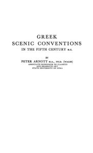 Title: Greek Scenic Conventions in the Fifth Century B.C., Author: Bloomsbury Academic
