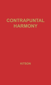 Title: Contrapuntal Harmony for Beginners, Author: Bloomsbury Academic