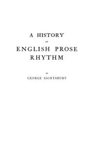 Title: A History of English Prose Rhythm, Author: Bloomsbury Academic