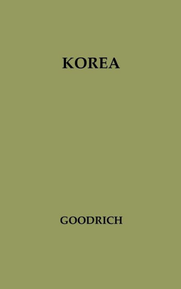 Korea: A Study of U.S. Policy in the United Nations