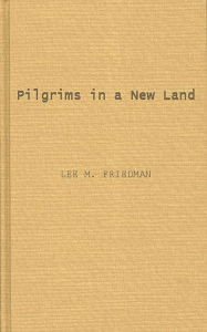Title: Pilgrims in a New Land, Author: Bloomsbury Academic