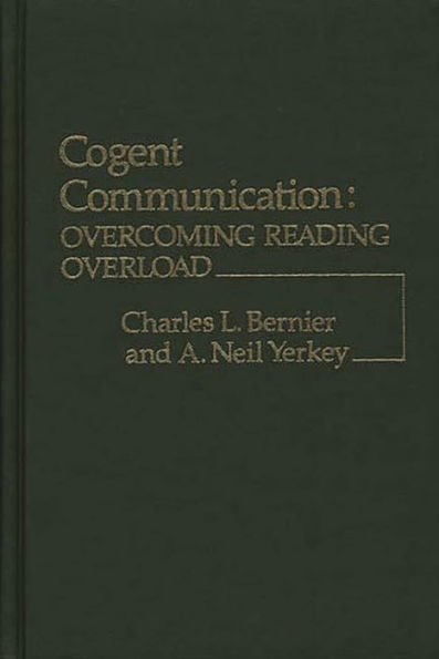 Cogent Communication: Overcoming Reading Overload