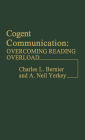 Cogent Communication: Overcoming Reading Overload