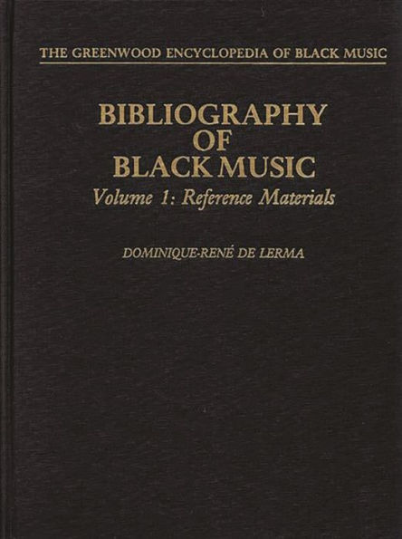 Bibliography of Black Music, Volume 1: Reference Materials