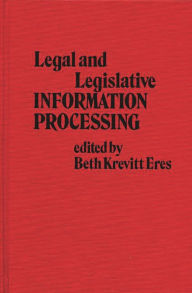 Title: Legal and Legislative Information Processing, Author: Charles H. Davis