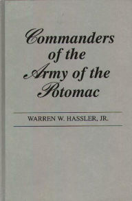 Title: Commanders of the Army of the Potomac, Author: Bloomsbury Academic