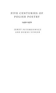 Title: Five Centuries of Polish Poetry, 1450-1970, Author: Bloomsbury Academic