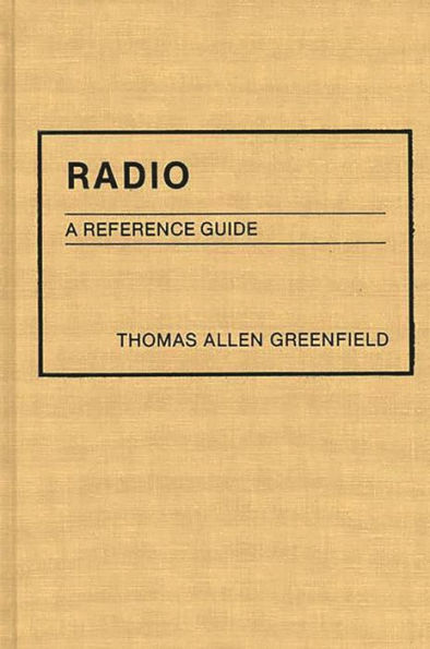 Radio: A Reference Guide