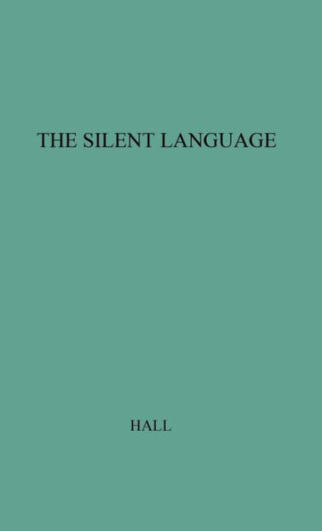 The Silent Language