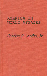 Title: America in World Affairs, Author: Bloomsbury Academic