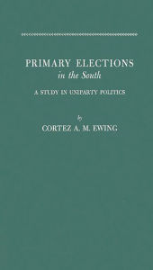 Title: Primary Elections in South, Author: Bloomsbury Academic