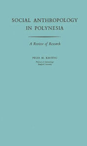 Title: Social Anthropology in Polynesia: A Review of Research, Author: Bloomsbury Academic