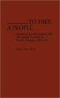 To Free a People: American Jewish Leaders and The Jewish Problem in Eastern Europe, 1890-1914