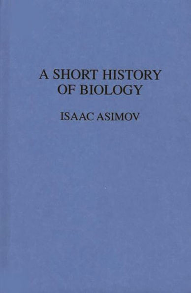 A Short History of Biology