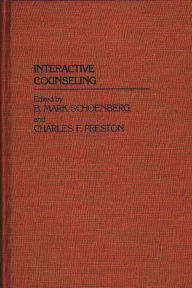 Title: Interactive Counseling, Author: Charles Preston