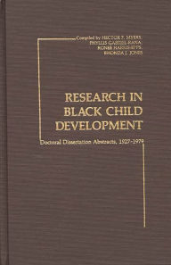 Title: Research in Black Child Development: Doctoral Disseration Abstracts, 1927-1979, Author: Bloomsbury Academic