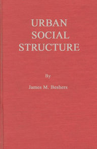 Title: Urban Social Structure, Author: Bloomsbury Academic