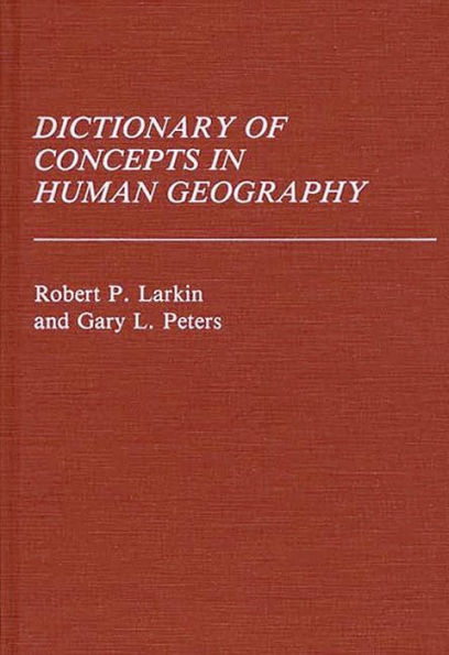 Dictionary of Concepts in Human Geography