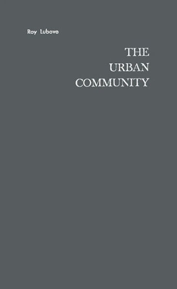 The Urban Community: Housing and Planning in the Progressive Era