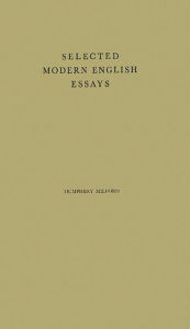 Title: Selected Modern English Essays, Author: Bloomsbury Academic