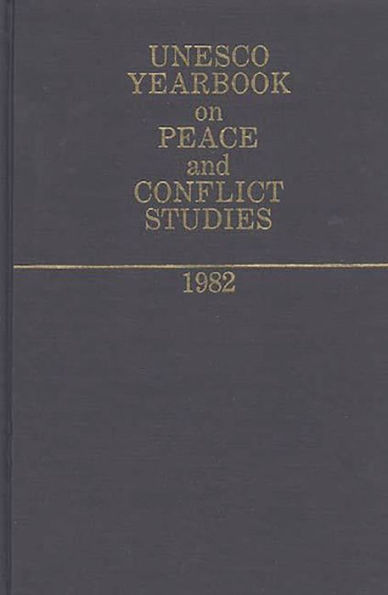 Unesco Yearbook on Peace and Conflict Studies 1982
