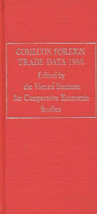 Title: COMECON Foreign Trade Data 1980, Author: Bloomsbury Academic