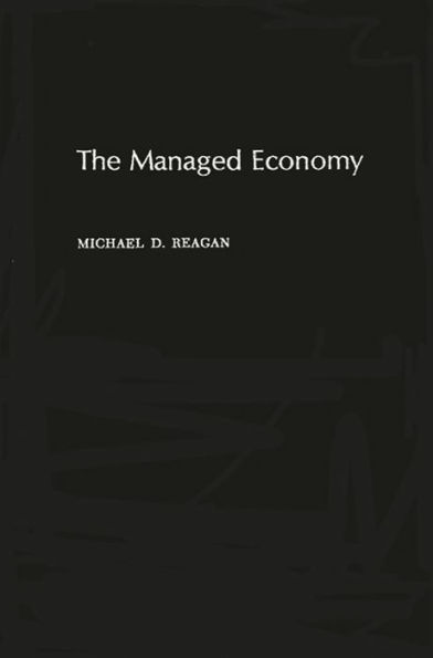 The Managed Economy